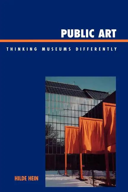Public Art: Thinking Museums Differently - Paperback