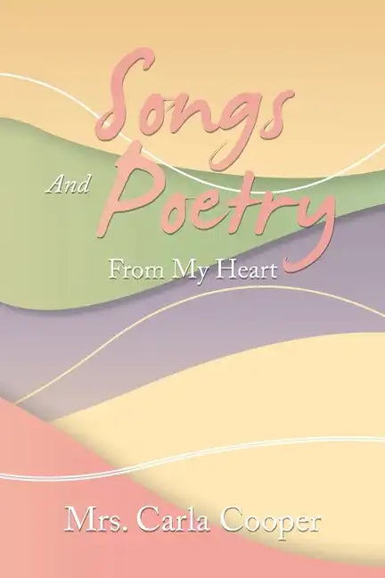 Songs and Poetry from My Heart - Paperback