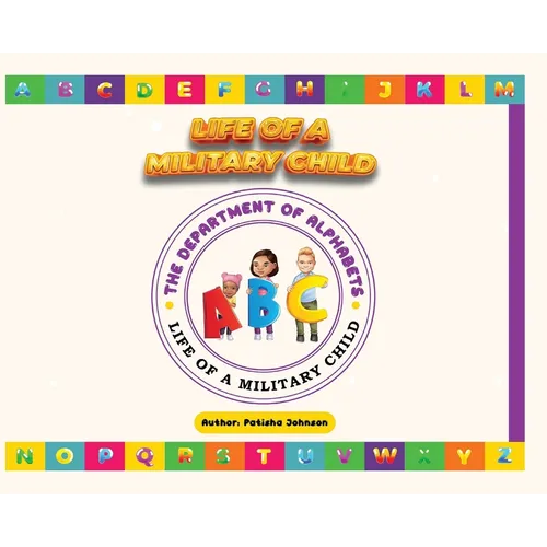 Life of a Military Child: ABC - Hardcover