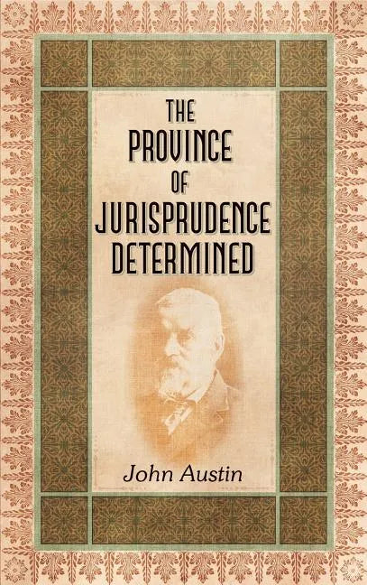 The Province of Jurisprudence Determined - Hardcover