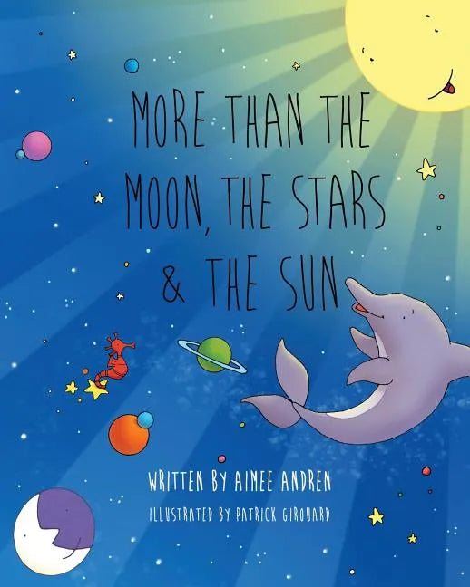 More Than the Moon, the Stars & the Sun - Paperback