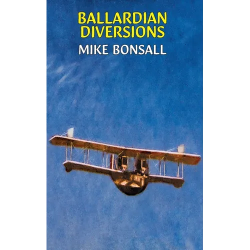 Ballardian Diversions - Paperback