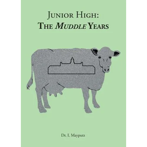 Junior High: The Muddle Years - Paperback