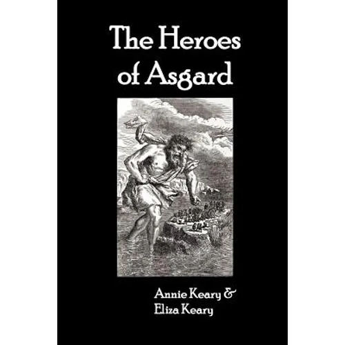 The Heroes of Asgard - Paperback