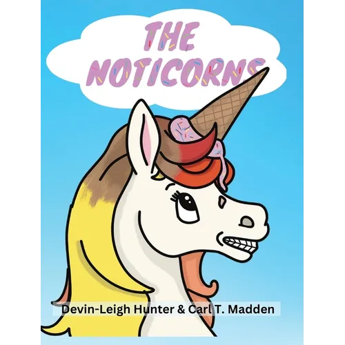 The Noticorns - Hardcover