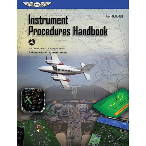 Instrument Procedures Handbook (2025): Faa-H-8083-16b - Paperback