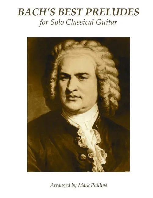 Bach's Best Preludes for Solo Classical Guitar - Paperback