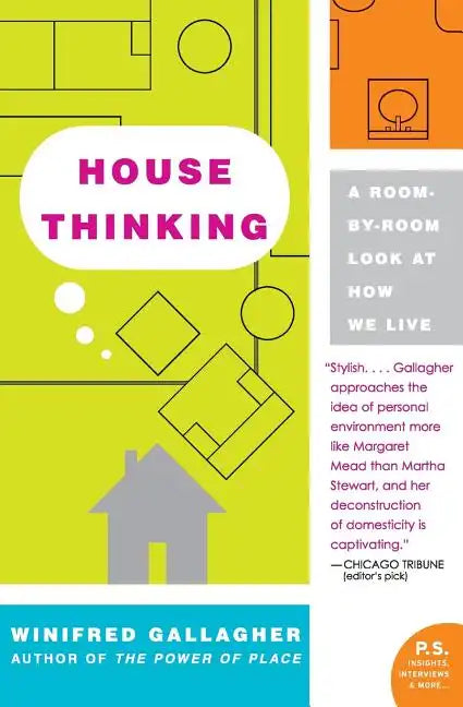 House Thinking: A Room-By-Room Look at How We Live - Paperback