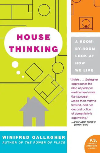 House Thinking: A Room-By-Room Look at How We Live - Paperback