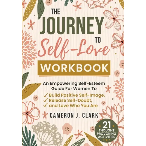 The Journey to Self-Love Workbook - Paperback
