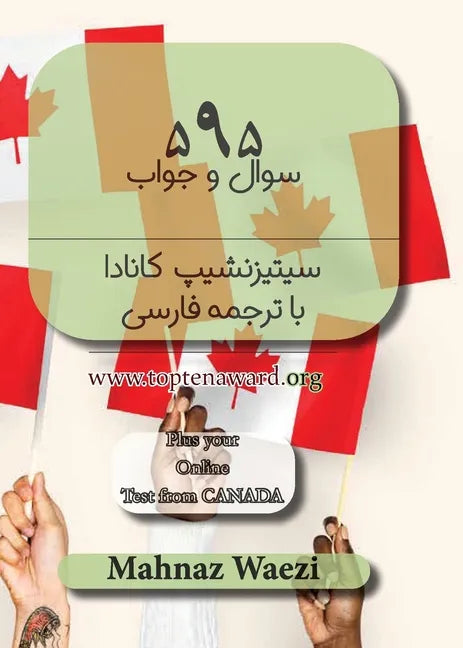 Persian 595 Canadian Citizenship Practice Tests: Farsi Translation - Paperback