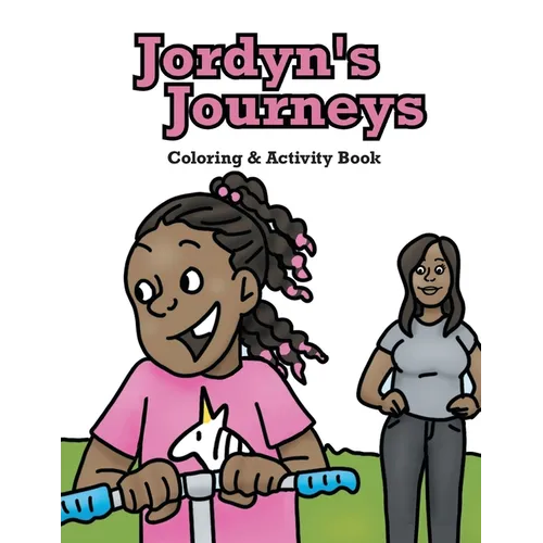 Jordyn's Journeys Coloring & Activity Book - Paperback