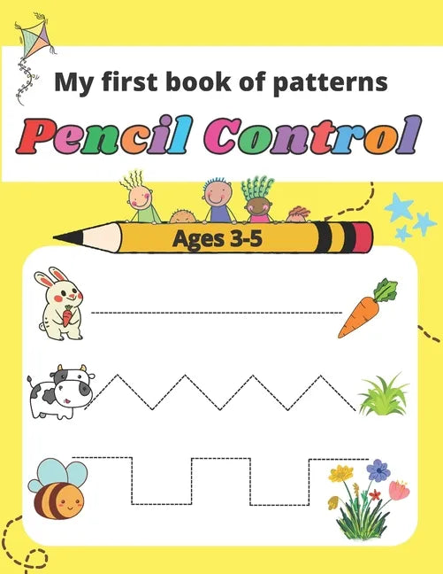 My first book of patterns pencil control ages 3-5: A Beginner Kids Tracing Workbook for Toddlers, Preschool Pre-K & Kindergarten Boys & Girls, colorin - Paperback