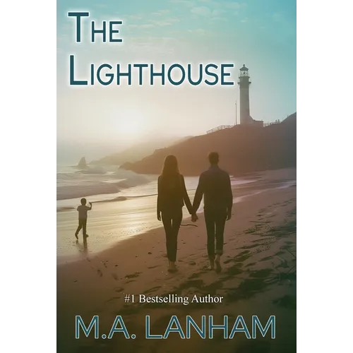 The Lighthouse: - a moving story of family, love, and second chances - Hardcover