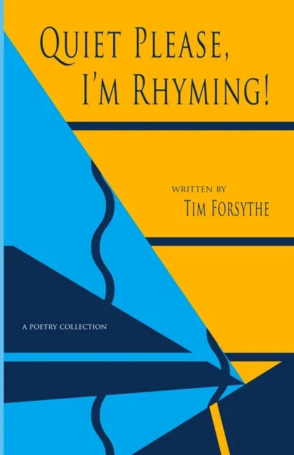 Quiet Please, I'm Rhyming! - Paperback