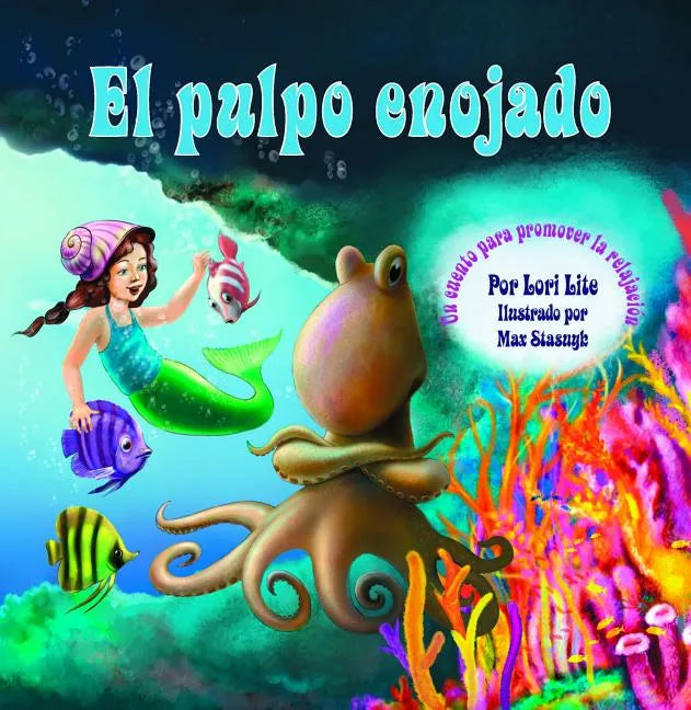 El Pulpo Enojado: Un cuento que enseña 