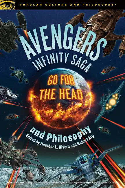 Avengers Infinity Saga and Philosophy - Paperback