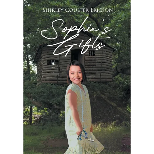 Sophie's Gifts - Hardcover