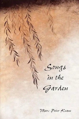 Songs in the Garden: Poetry and Gardens in Ancient Japan - Paperback