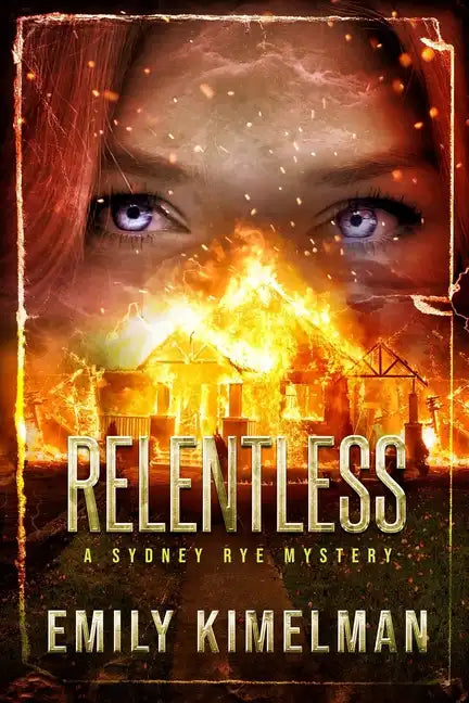 Relentless: Sydney Rye Mysteries #16 - Paperback