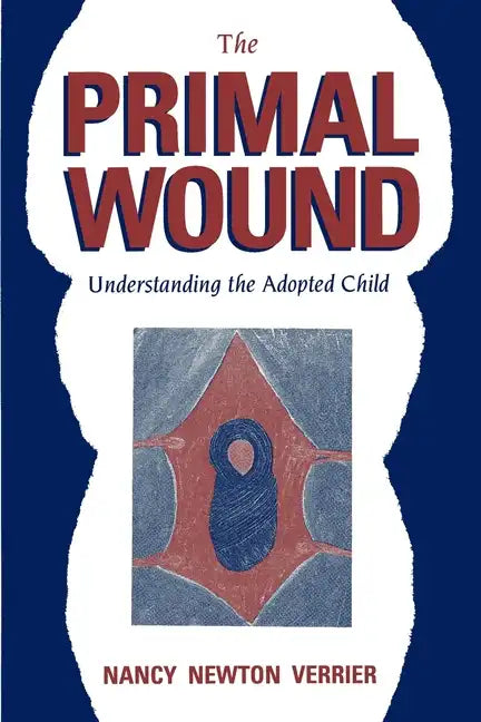 The Primal Wound - Paperback