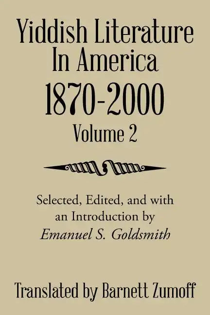Yiddish Literature In America 1870-2000: Volume 2 - Paperback