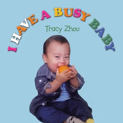 I Have a Busy Baby - Paperback