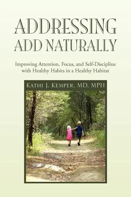 Addressing ADD Naturally - Paperback
