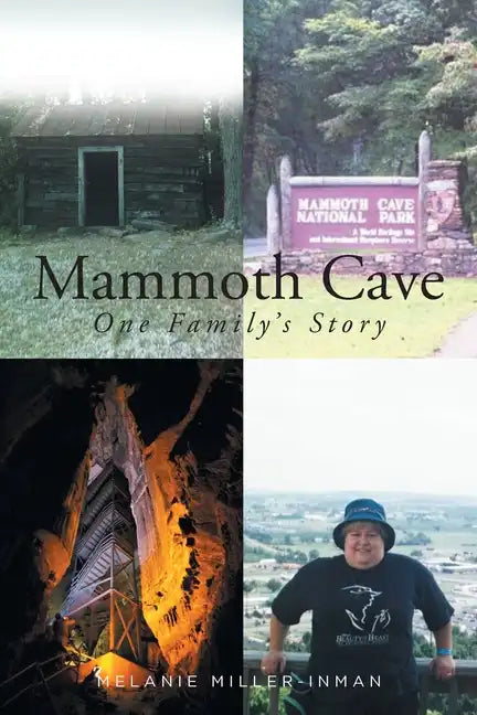 Mammoth Cave: One Family's Story - Paperback