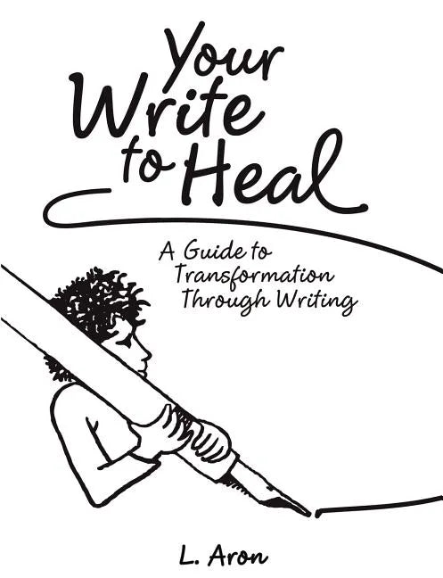Your Write to Heal - Paperback