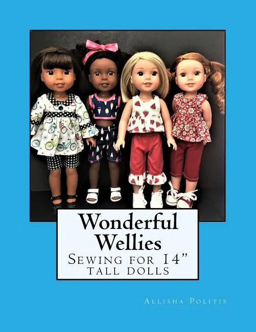 Wonderful Wellies: Sewing for 14