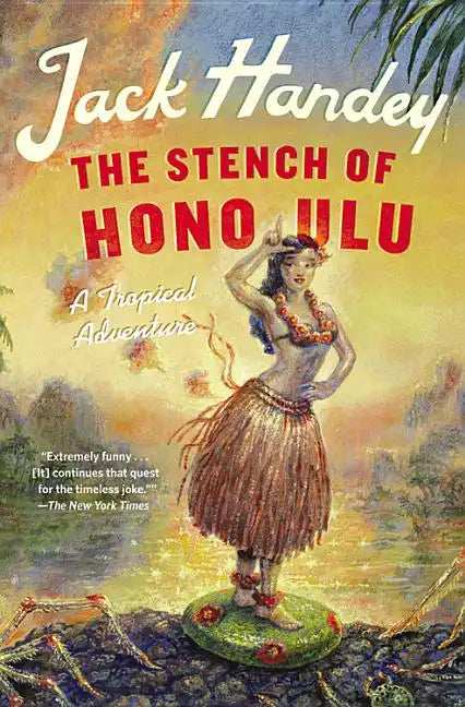 The Stench of Honolulu: A Tropical Adventure - Paperback