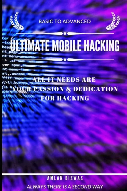 Ultimate Mobile Hacking: basic to advanced - Paperback