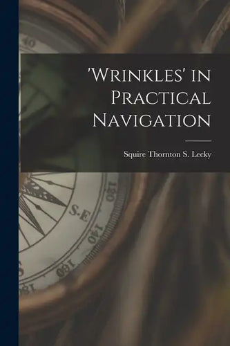 'wrinkles' in Practical Navigation - Paperback