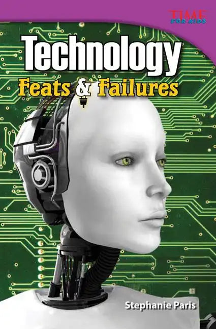 Technology: Feats & Failures - Paperback