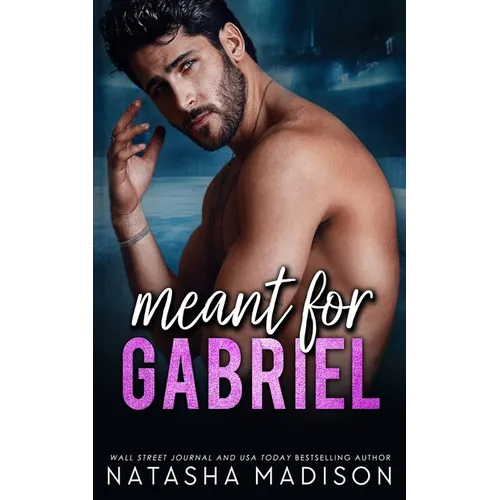 Meant For Gabriel - Paperback