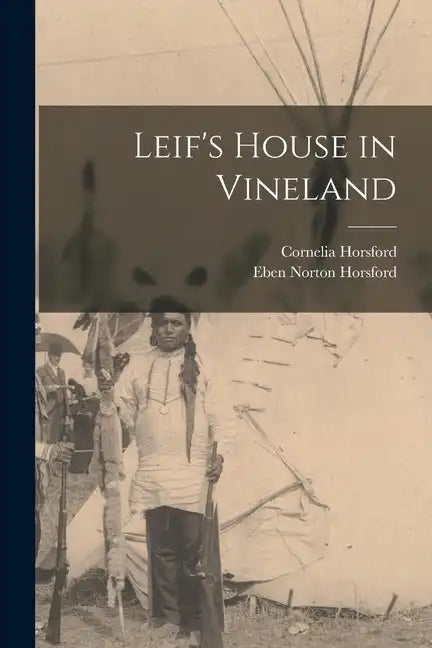 Leif's House in Vineland - Paperback