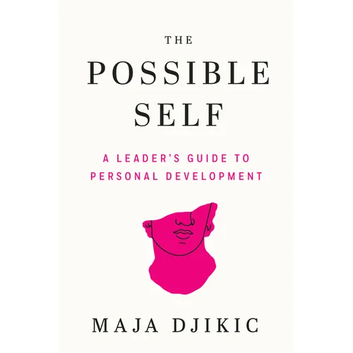 The Possible Self: A Leader's Guide to Personal Development - Paperback