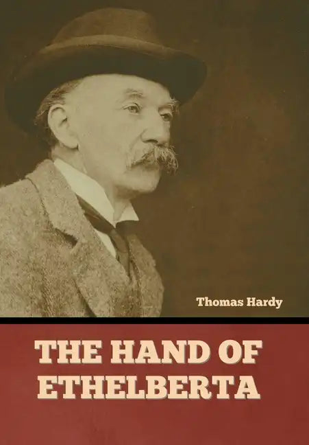 The Hand of Ethelberta - Hardcover