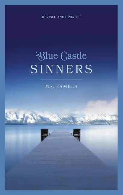 Blue Castle Sinners Revised and Updated - Hardcover