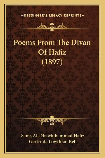 Poems From The Divan Of Hafiz (1897) - Paperback