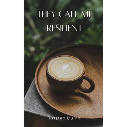 They Call Me Resilient - Paperback