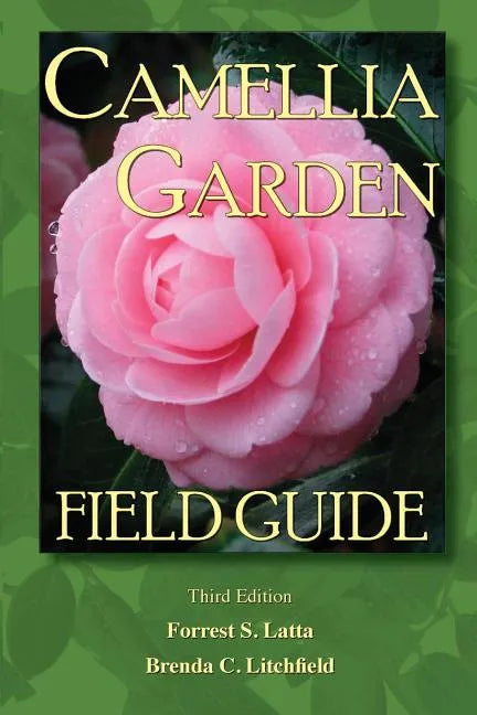 Camellia Garden Field Guide - Paperback