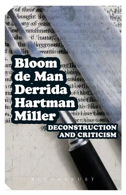 Deconstruction and Criticism - Paperback