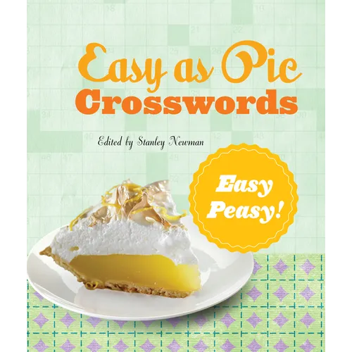Easy as Pie Crosswords: Easy-Peasy!: 72 Relaxing Puzzles - Paperback