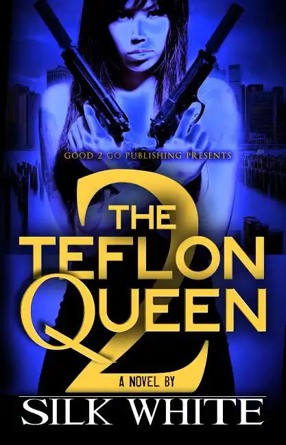 The Teflon Queen PT 2 - Paperback