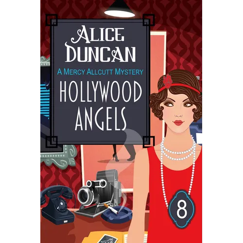Hollywood Angels (a Mercy Allcutt Mystery, Book 8): Historical Cozy Mystery - Paperback