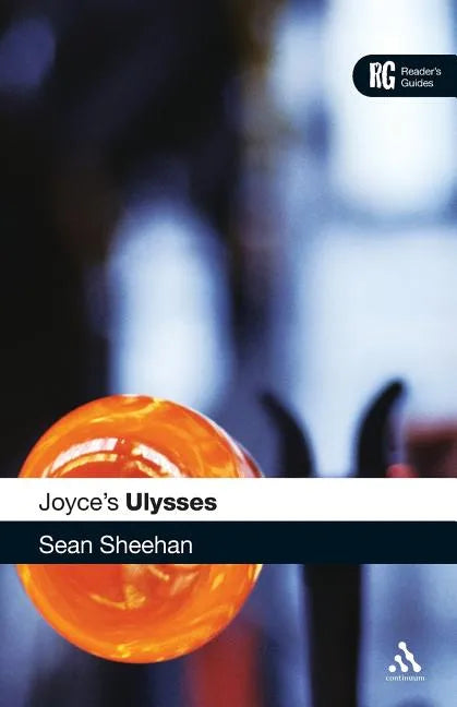 Joyce's Ulysses: A Reader's Guide - Paperback