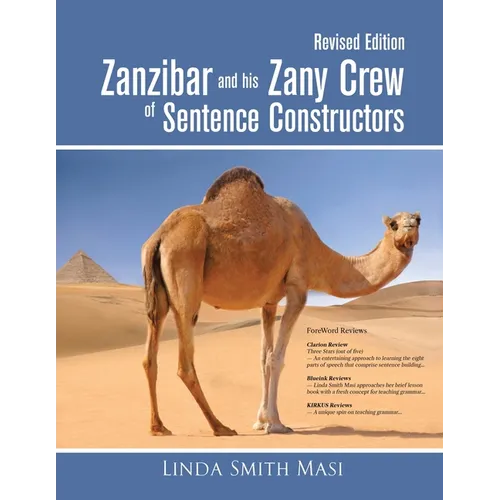 Zanzibar and his Zany Crew of Sentence Constructors - Paperback
