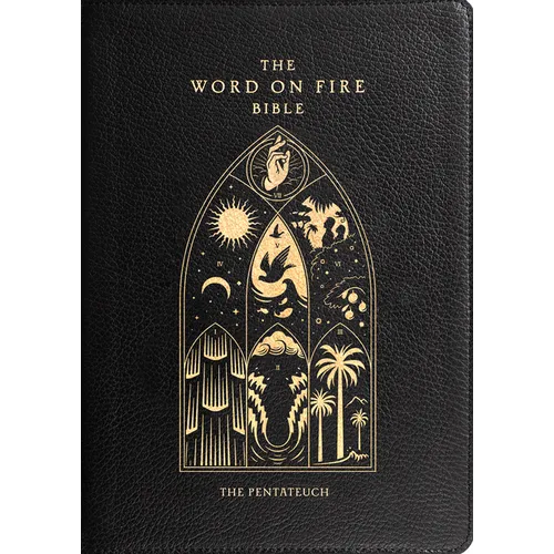 The Word on Fire Bible: The Pentateuch Volume 3 - Leather